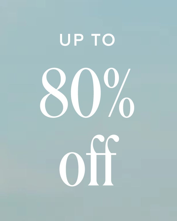Up to 80% Off Sale