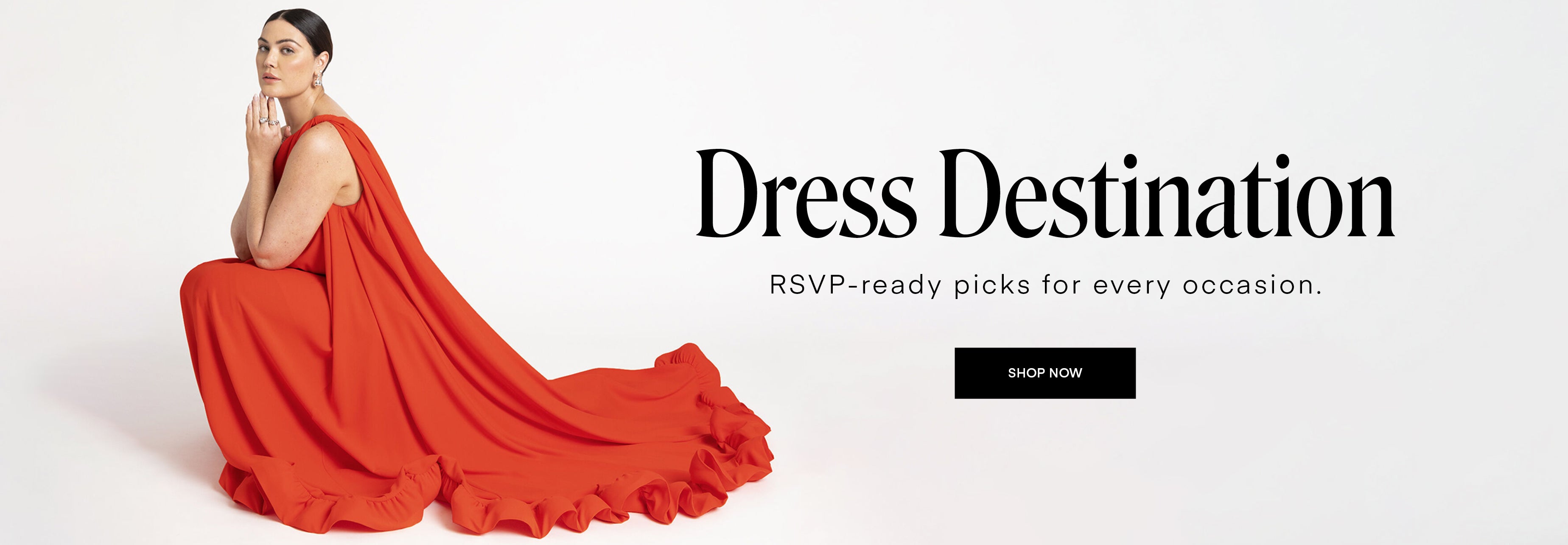 Dress Destination: RSVP-ready picks for every occasion.