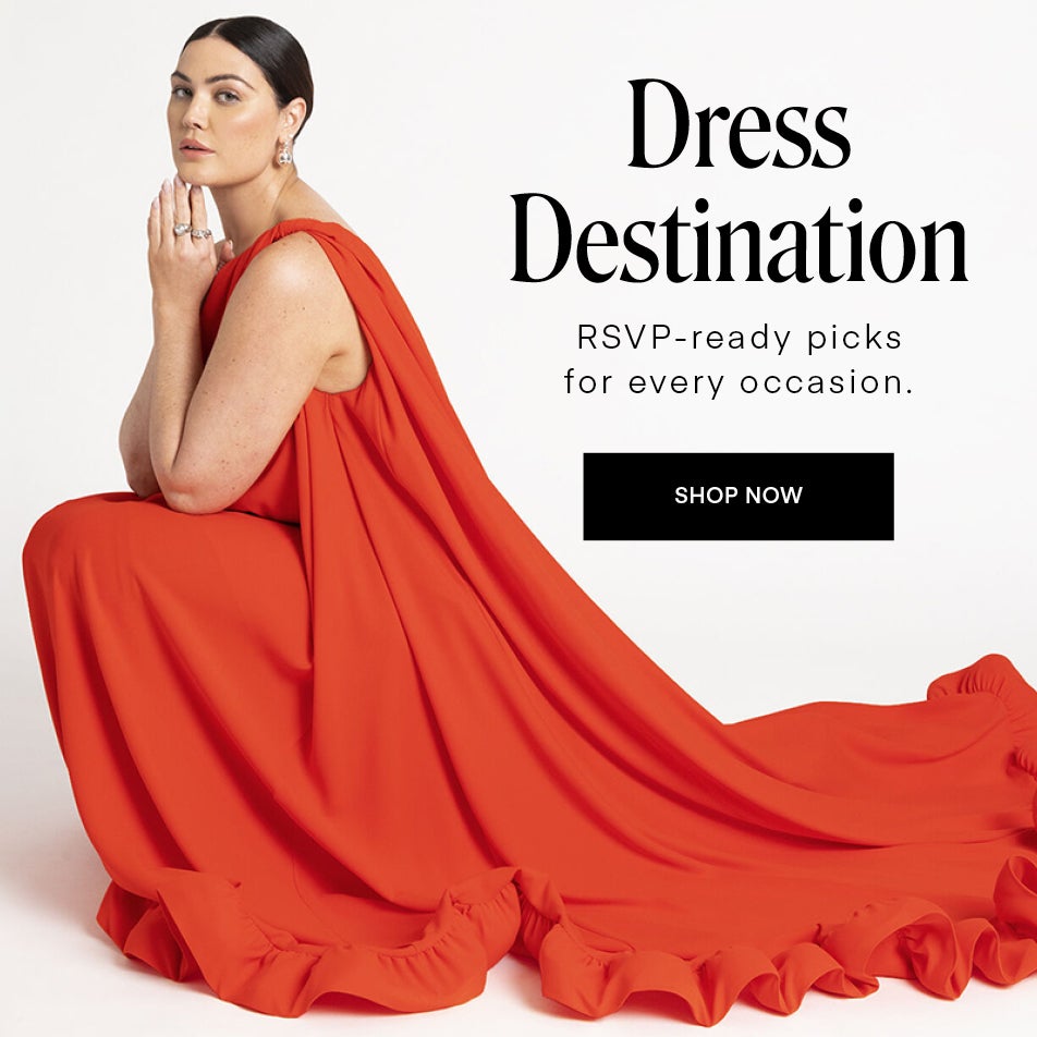 Dress Destination: RSVP-ready picks for every occasion.